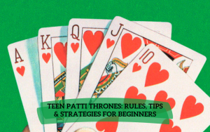 teen patti thrones